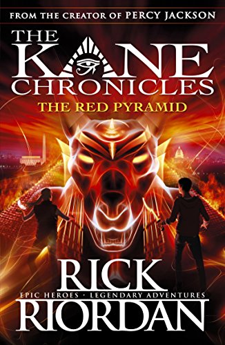 The Red Pyramid (The Kane Chronicles Book 1) By Rick Riordan