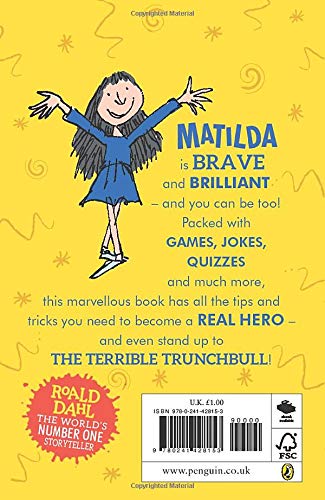 Matilda's How To Be Brave By Roald Dahl (Author), Quentin Blake (Illustrator)