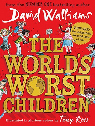 The World’s Worst Children: By David Walliams Hardcover