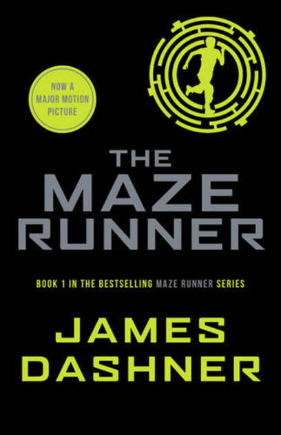 The Maze Runner: (Maze Runner Series-Book 1) By James Dashner (Author)